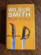 Wilbur Smith - Triumf słońca