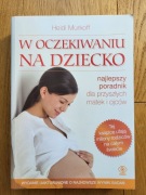 W OCZEKIWANIU NA DZIECKO HEIDI MURKOFF