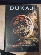 Perfekcyjna niedoskonałość Jacek Dukaj