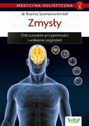 Medycyna holistyczna Tom X Zmysły - Rosina Sonnenschmidt
