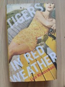 Liza Klaussmann - Tigers in Red Weather