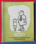 WANDA SZTANDER - DZIECI W RODZINIE Z PROBLEMEM ALKOHOLOWYM