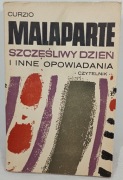 Szczęśliwy dzień i inne opowiadania. Curzio Malaparte 