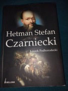 HETMAN STEFAN CZARNIECKI LESZEK PODHORODECKI