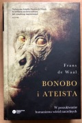 Frans de Waal, Bonobo i ateista. W poszukiwaniu humanizmu wśród naczelnych.