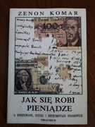 Jak się robi pieniądze