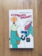 X -1 uwolnij gwiazdy. Bohdan Petecki.