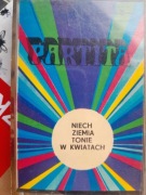 Partita Niech Ziemia Tonie W Kwiatach kaseta