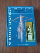 Waldemar Łysiak - Sprzeciw kusznika