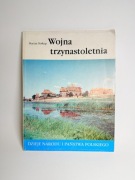 Książka Wojna trzynastoletnia Marian Biskup z 1990 roku wydanie I