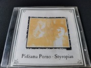 PIDŻAMA PORNO - Styropian [CD] 1998