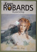 Kusicielka - Robards Karen, Prószyński i S-ka 2004