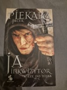 Ja inkwizytor wieże do nieba. Piekara