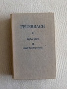 Ludwik  Feuerbach - Wybór pism (tom II) Zasady filozofii przyszłości 