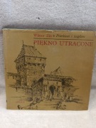 Wiktor Zin ,,Piórkiem i węglem piękno utracone"