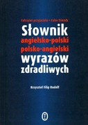 Słownik Angielsko-Polski, Polsko-Angielski Wyrazów Zdradliwych