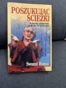 Poszukując ścieżki. Swami Rama.