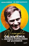Niezwykłe objawienia ks. Popiełuszki we Włoszech