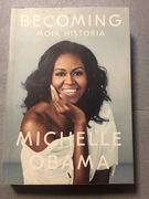Michelle Obama moja historia. Becoming