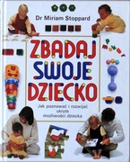 Zbadaj swoje dziecko - Dr. Miriam Stoppard