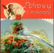 Potrawy z makaronu Praca zbiorowa