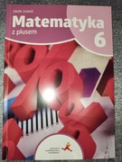 Matematyka z plusem 6 - zbiór zadań 