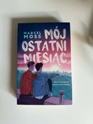 Mój ostatni miesiąc- Marcel Moss