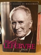 Marcel Lefebvre. Życie - bp Bernard Tissier de Mallerais