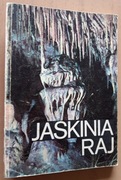 Jaskinia Raj – Zbigniew Rubinowski, T. Wróblewski