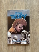 Żywe trupy tom 6 1wyd To bolesne życie 2008 ideał