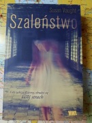 SZALEŃSTWO SUSAN VAUGHT