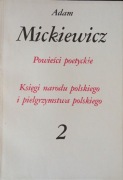 Powieści poetyckie ; Księgi narodu - Adam Mickiewicz