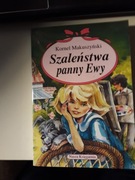 Szaleństwa panny Ewy Kornel Makuszyński