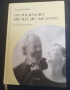 David R. Hawkins.Moj mąż, mój nauczyciel 