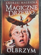 Andrzej Maleszka - Magiczne Drzewo. Olbrzym