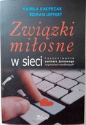 Kamila Kacprzak, Roman Leppert - Związki miłosne w sieci 