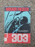 książka "Dywizjon 303" Arkady Fiedler 