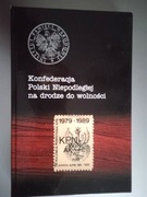 Konfederacja Polski Niepodległej na drodze do wolności - red. M. Wenklar
