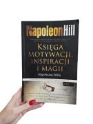 Księga motywacji inspiracji i magii Napoleona Hilla unikat +Gratis 