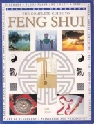 The Complete Guide to Feng Shui by Gill Hale