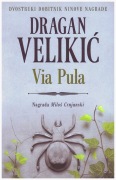 Dragan Velikić / Via Pula / język serbski