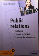 Public Relations. Strategia... Budzyński Wojciech 