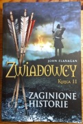 "Zaginione historie", Zwiadowcy, tom 11, John Flanagan