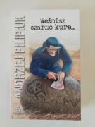 Andrzej Pulipiuk -Weźmisz czarno kurę..
