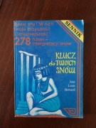 Sennik. Klucz do Twoich snów. Jean Luis Bernard