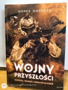 Wojny przyszłości. Doktryna. Technika, operacje