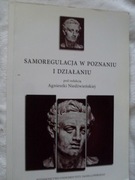 Samoregulacja w poznaniu i działaniu red. Niedzwieńska 