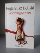 Śmierć Magów z Yara – Eugeniusz Dębski – stan dobry