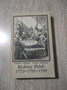Cegielski & Kądziela : Rozbiory Polski 1772 - 1793 - 1795 / Wydanie I
