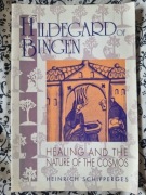Healing and the nature of the cosmos - Hildegard of Bingen PO ANGIELSKU
